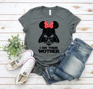 I am Their Mother - Minnie Darth Vader T Shirt - Star Wars Fan T-shirt - Star Wars Lover Gift
